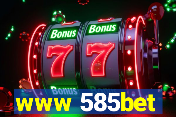 www 585bet